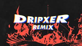 AXS - Rebirth (Dripxer Remix)[Riddim Dubstep]