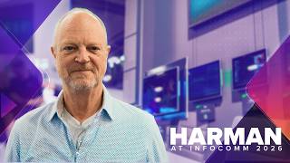 Harman at InfoComm 2026