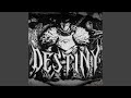 DESTINY Slowed