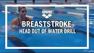 Breaststroke Drill  - Head Above Water