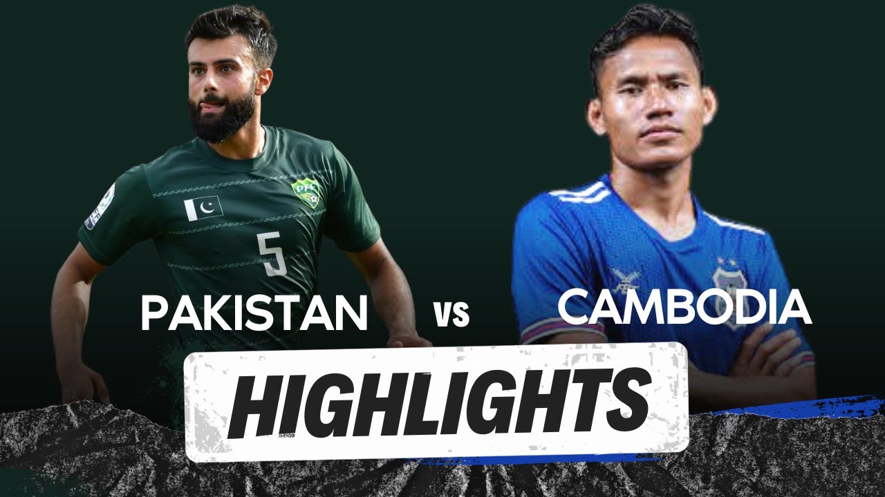 Pakistan Vs Cambodia FIFA World cup 2026 Qualifiers Match Highlights | Full Highlights