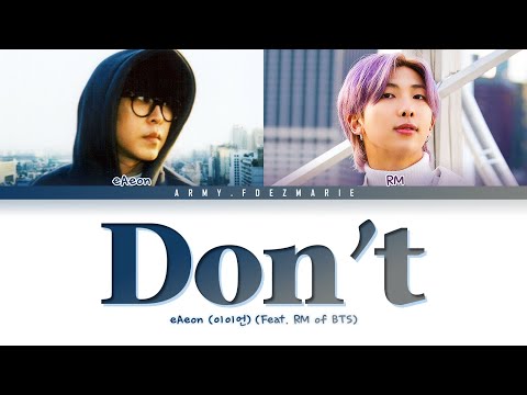 EAeon Don T Feat RM Lyrics 이이언 그러지 마 Feat RM 가사 Color Coded Lyrics Han Rom Eng 