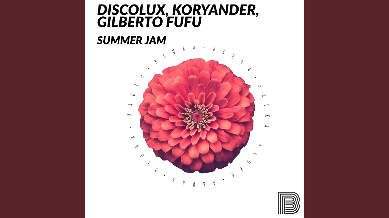 Summer Jam feat. Koryander, Gilberto FuFu