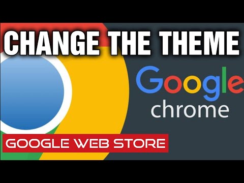 Video Change The Theme Of Your Google Chrome Web Browser -... - youtube