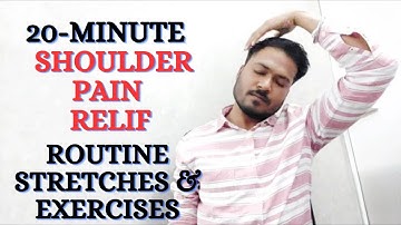 20-Minute Shoulder Pain Relief Routine with Real-Time Stretches & Exercises