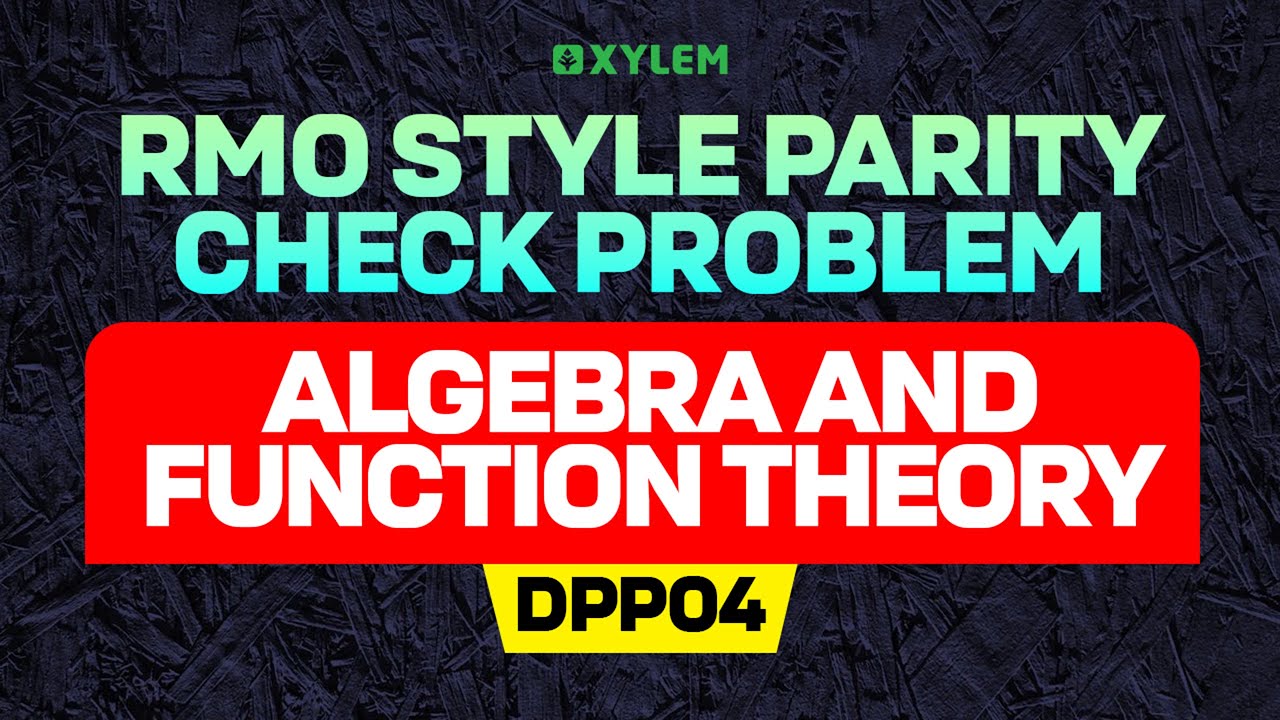 Parity Argument and a Fast Contradiction from INMO 1987 !! | Xylem Maths Olympiad