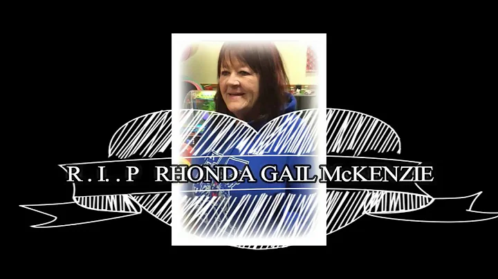 In Loving Memory of Rhonda Gail McKenzie