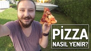 Pizza Aslında Nasıl Yenir? #12 | Yemek.com