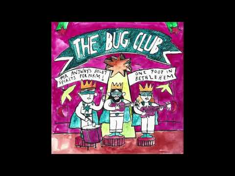 The Bug Club 'The Only Verse (Live)'