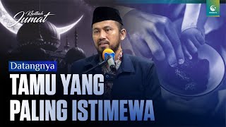 Datangnya Tamu Yang Paling Istimewa - Ust. Hendra Wijaya, Lc., M.H. | #khutbahjumat