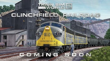 Train Sim World 2: Clinchfield Railroad: Elkhorn - Dante Route Coming Soon!