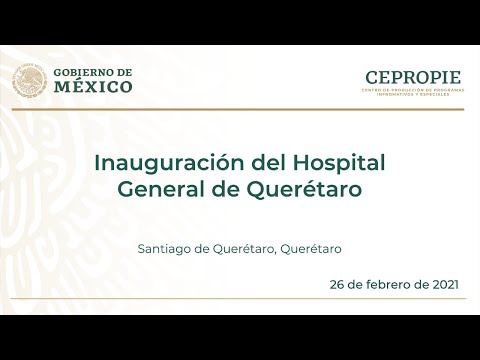 Inauguración del Hospital  General de Querétaro. Santiago de Querétaro, Querétaro