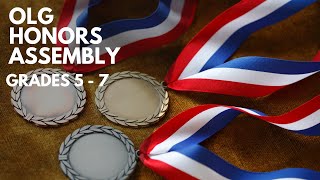 OLG Honors Assembly Grades 5-7, 2022