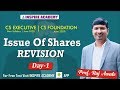 Issue of share revision day 1 I  Accounts I CS executive I CS founddation I by raj awate