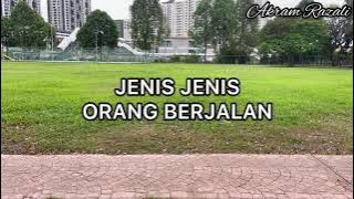 Jenis Jenis Orang Berjalan