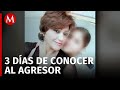 Mamá de Kimberly afirma que su hija tenía 3 días de conocer a su agresor