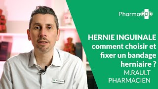 Hernie inguinale : comment choisir et fixer un bandage herniaire ? - YouTube