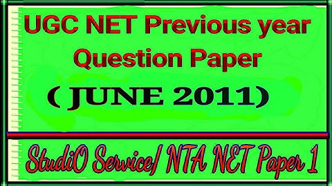 UGC NET June 2011(Paper 1)
