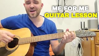 Me For Me Guitar Lesson | Tyler Hubbard | Country Music Guitar