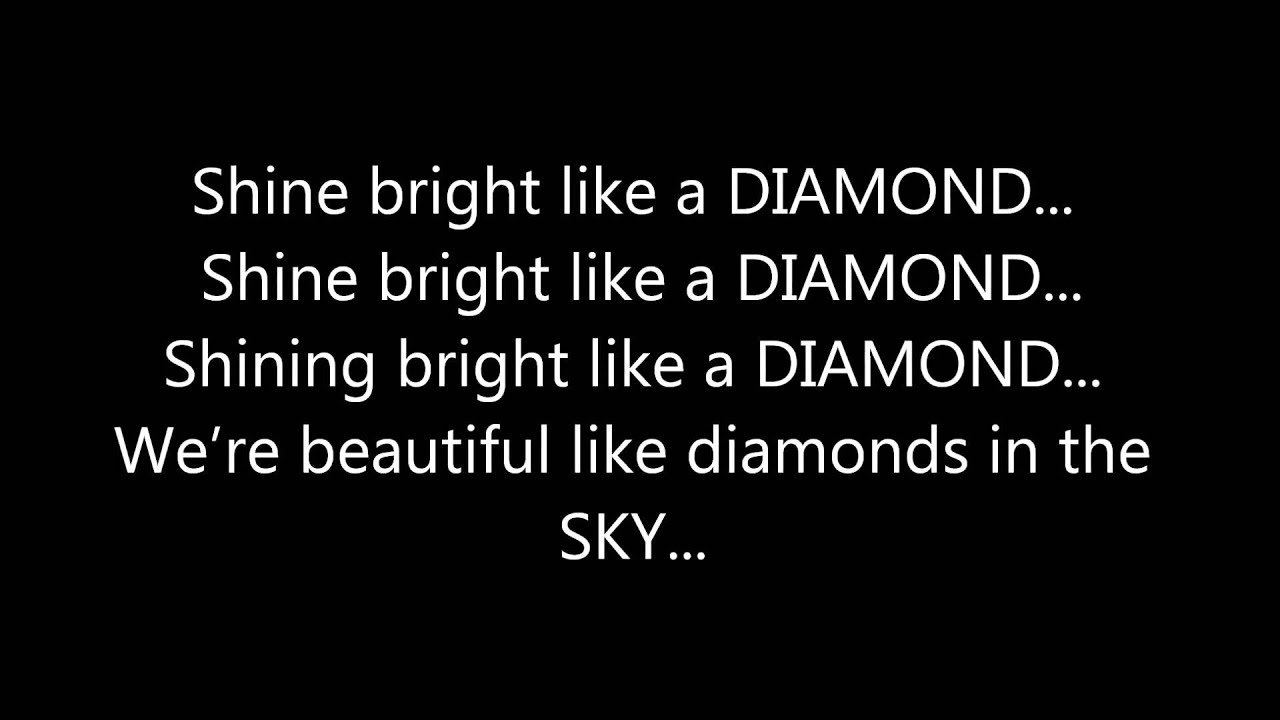 RIHANNA - DIAMONDS **(LYRICS ON SCREEN)** - YouTube