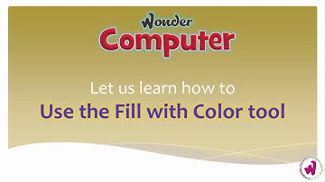Class 2 | Ch 7 | Using the Fill with Color tool in Paint - Wonder Computer