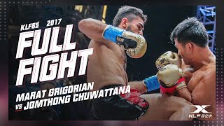 KLF 65: Marat Grigorian vs Jomthong Chuwattana FULL FIGHT-2017