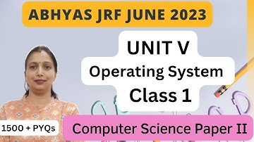 UGC NET JUNE 2023 | ABHYAS Computer Science| Operating System | Unit V | Part I