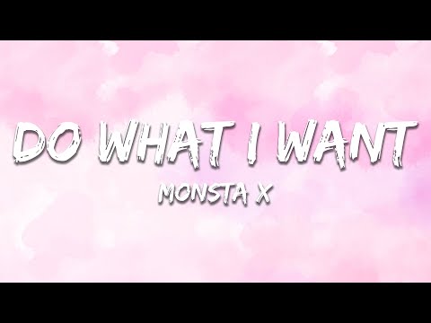 MONSTA X Do What I Want Lyrics