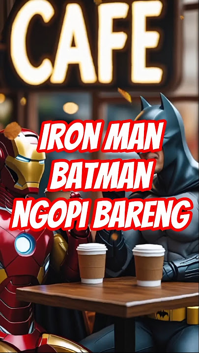 Iron Man, Batman having coffee together!!️😂