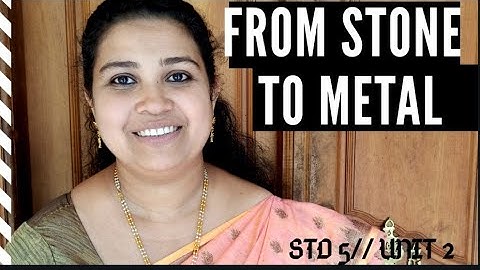 Social science.std 5.Unit 2.From stone to metal.(കല്ലിൽ നിന്ന് ലോഹത്തിലേക്ക്).Palaeolithic Age