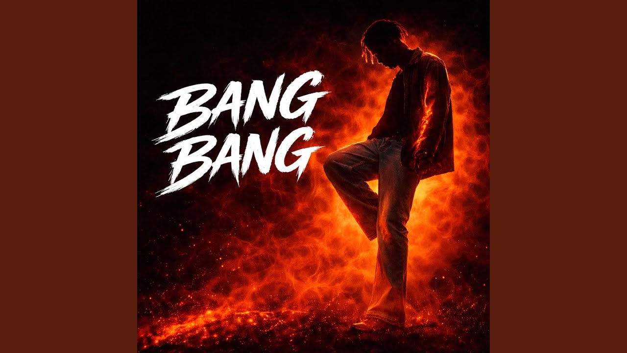 BANG BANG - YouTube