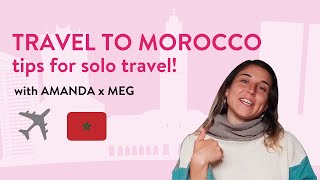 Solo travel to Morocco - tips and tricks by a local!