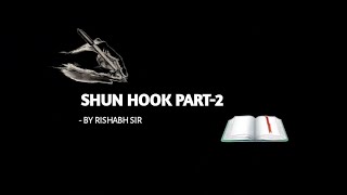 SHUN HOOK PART-2