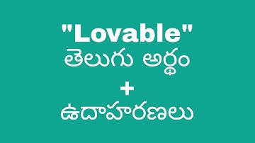 Lovable meaning in telugu with examples | Lovable తెలుగు లో అర్థం @meaningintelugu