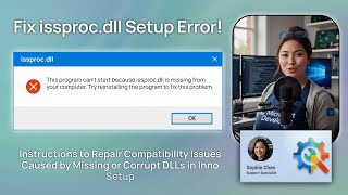 Fix issproc.dll Setup Error!