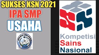 KSN IPA SMP - OSN IPA SMP  - SOAL KSN USAHA - PREDIKSI 2021