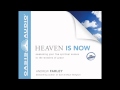 &quot;Heaven Is Now&quot; by Andrew Farley - Chapter One