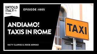 How to Manage Taxis in Rome | Untold Italy travel podcast Ep 5 screenshot 3