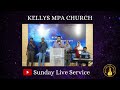 Kellys mpa church  live service  29082021