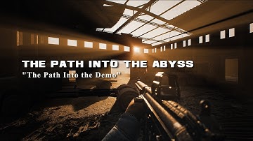 Devlog #4 - The Path Into The Demo  - The Path Into The Abyss