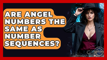 Are Angel Numbers The Same As Number Sequences? - Inside the Supernatural