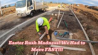 EASTER RUSH! Concrete Prep Under Pressure