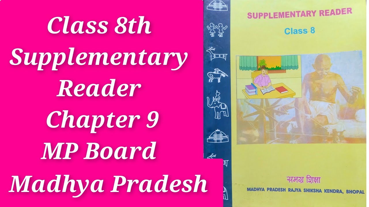 Formation of Madhya Pradesh | Class 8 English Chapter 9 MP Board Supplementary Reader Explanation