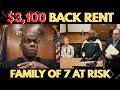 Judge Simpson: Family Of 7 With No Income Faces Heartbreaking Eviction Crisis