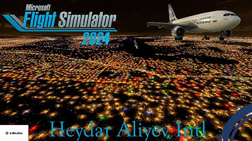🛬 Heydar Aliyev Intl Night Landing | Airbus A310 | Microsoft Flight Simulator 2024 | MSFS2024