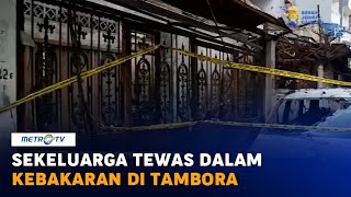 Sekeluarga Tewas dalam Kebakaran Rumah di Tambora