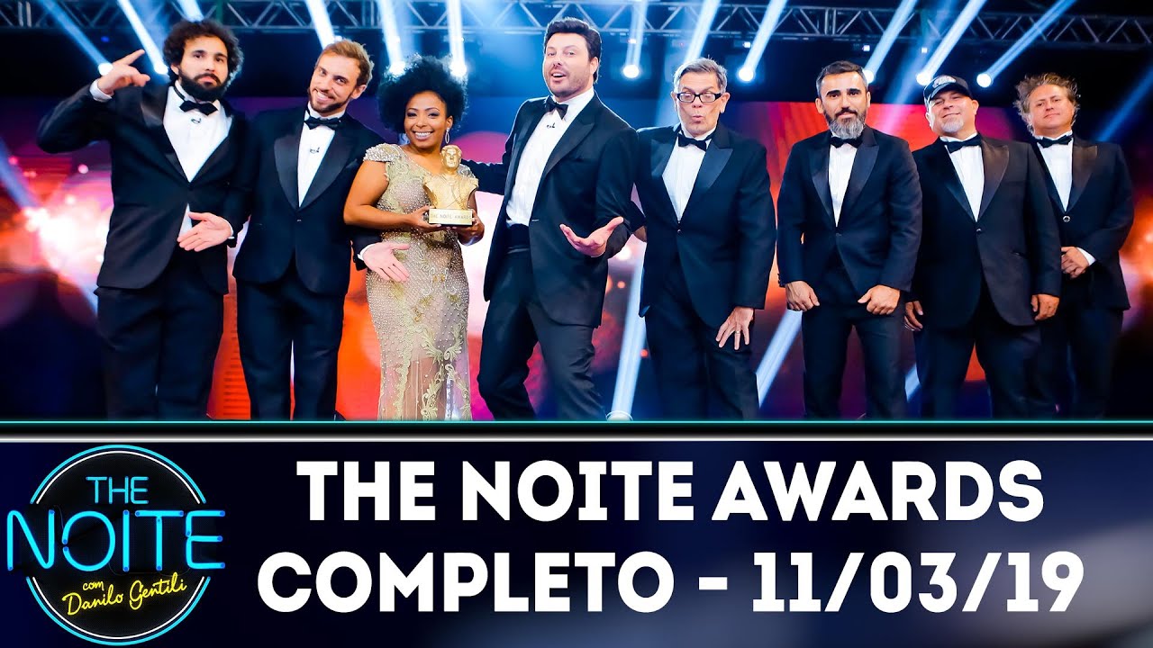 juliana salazar The Noite Awards - Completo | The Noite (11/03/19)