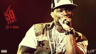 50 Cent   It's Hot New Hit 2014