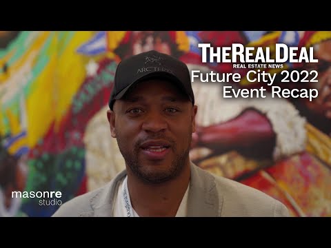 Real Deal Future City 2022 Event Recap