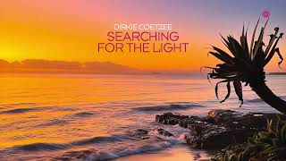 Dirkie Coetzee - Searching For The Light